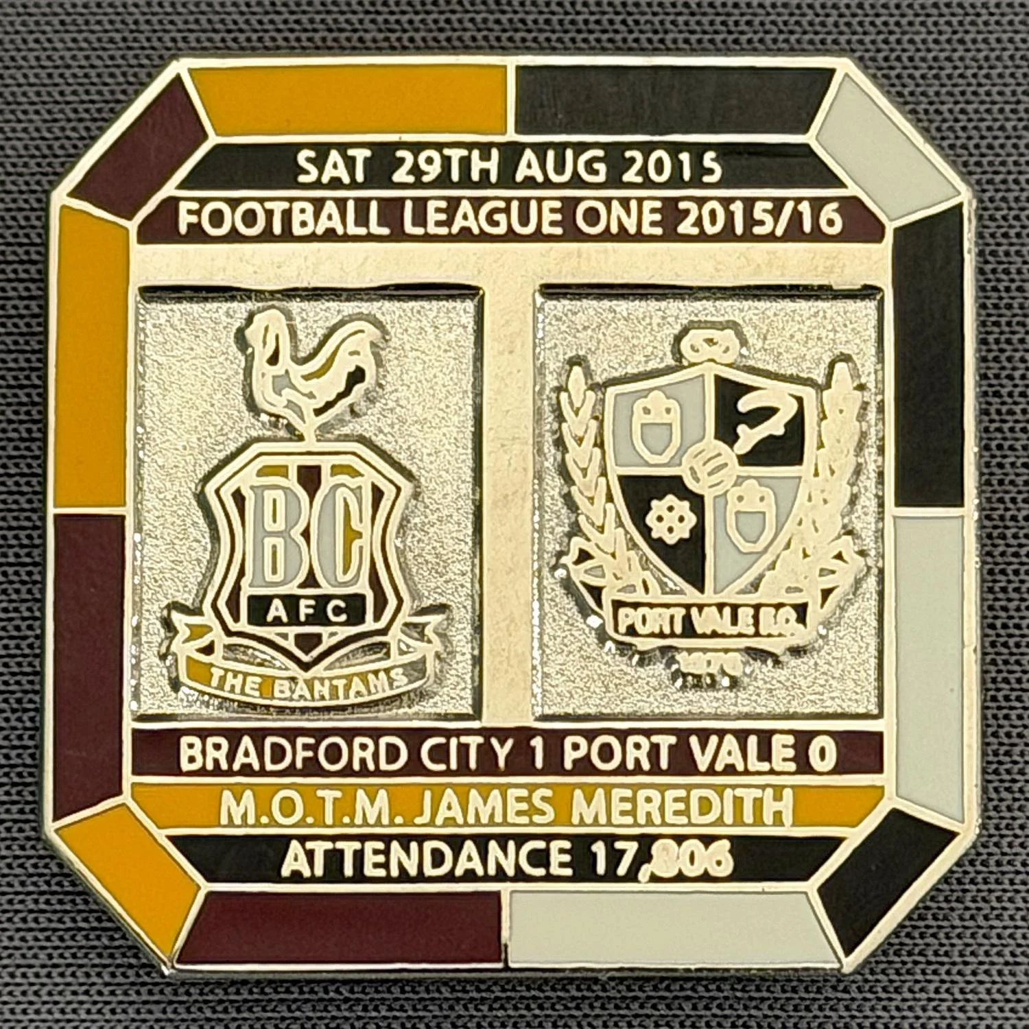 Reference Number: BCFIX348
Size: H 29.8 mm x W 29.8 mm
Pin Type: Brooch Pin
Plating: Gold
Value: £10
Manufacturer: Bradford City Badges
Comments: Bradford City v Port Vale 2015/16, Limited Edition of 10 Badges (Silver Version)