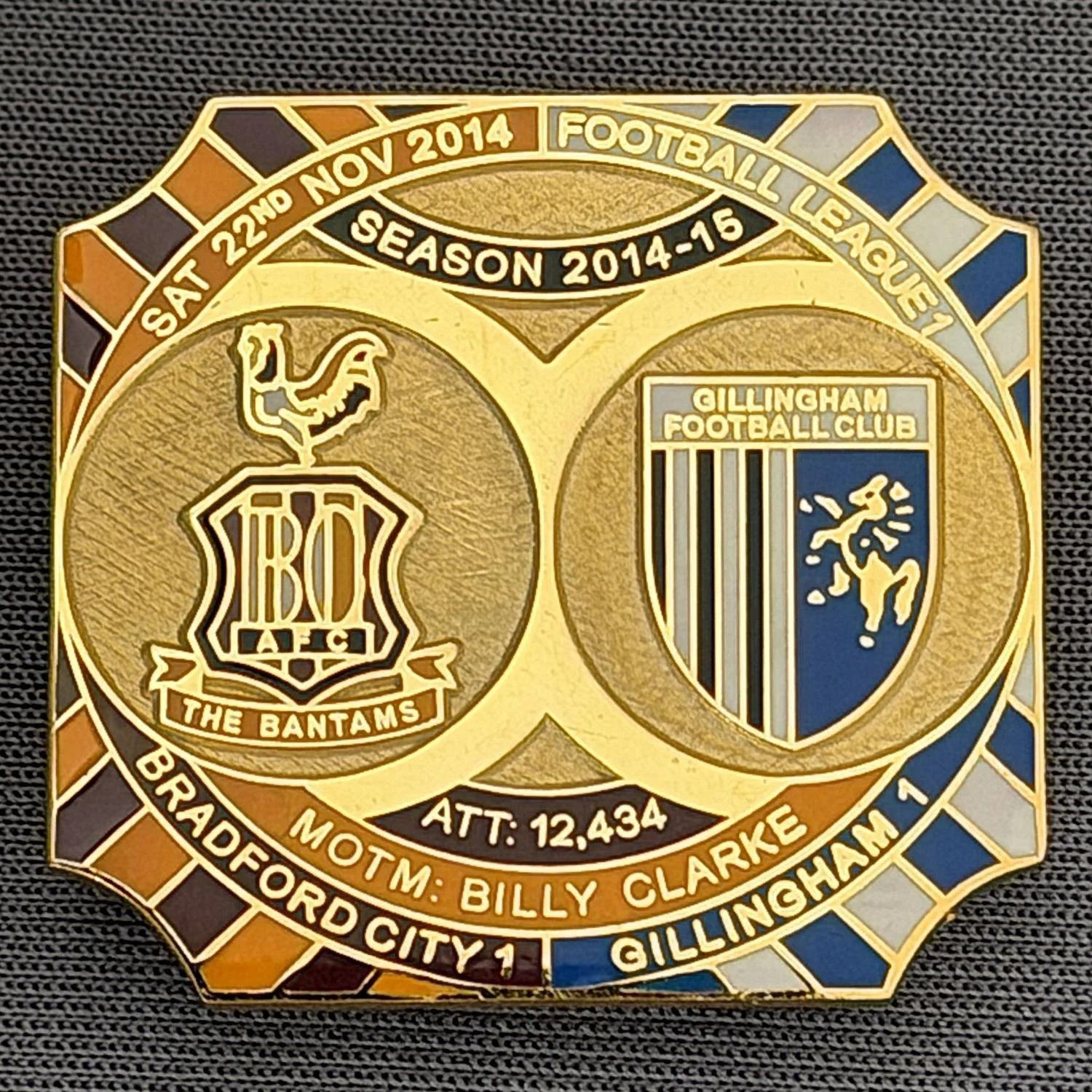Reference Number: BCFIX262
Size: H 26.8 mm x W 28.8 mm
Pin Type: Brooch Pin
Plating: Gold
Value: £8
Manufacturer: Bradford City Badges
Comments: Bradford City v Gillingham 2014/15, Limited Edition of 50 Badges (Gold Version)