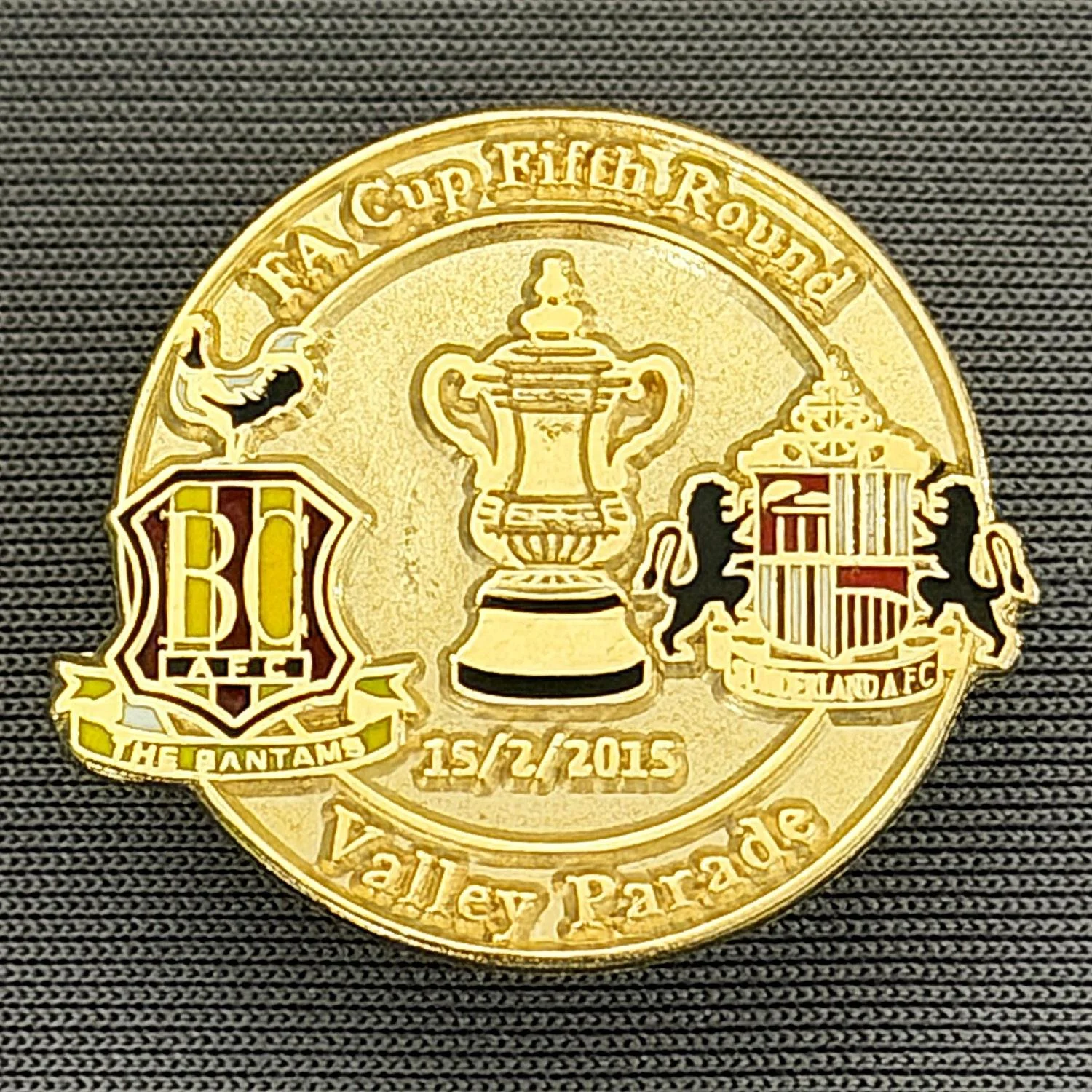 Reference Number: BCFAC109
Size: H 22.8 mm x W 25.4 mm
Pin Type: Metal Clutch
Plating: Gold
Value: £4
Manufacturer: Dan Lloyd
Comments: F.A. Cup Fifth Round 2014/15, v Sunderland, Gold Version