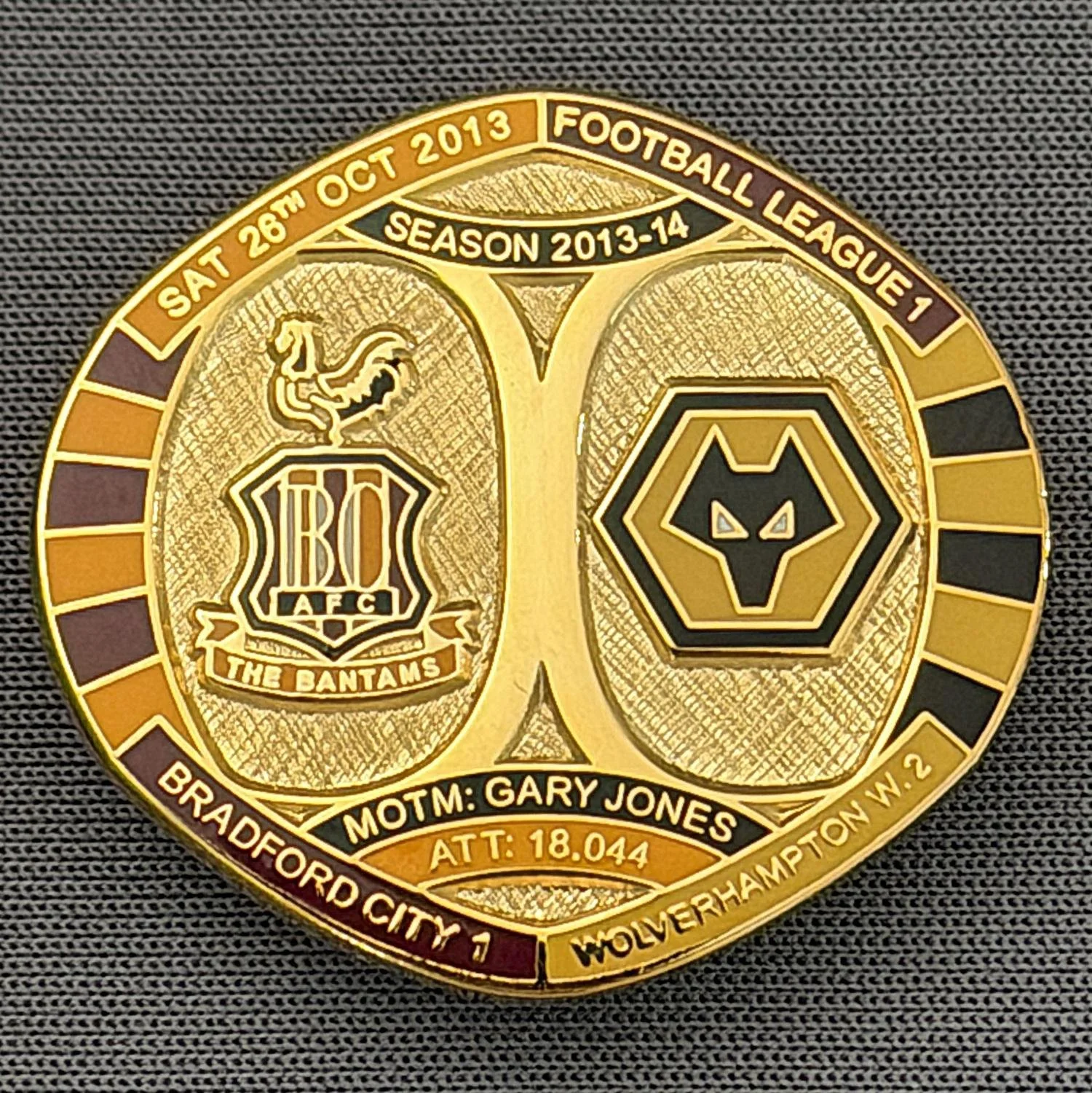 Reference Number: BCFIX191
Size: H 26.3 mm x W 28.9 mm
Pin Type: Brooch Pin
Plating: Gold
Value: £8
Manufacturer: Bradford City Badges
Comments: Bradford City v Wolverhampton Wanderers 2013/14 Limited Edition 55 Badges