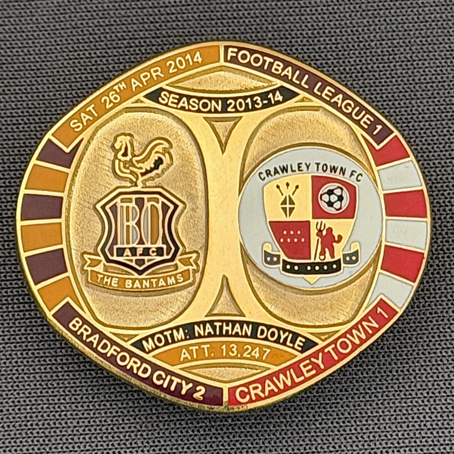 Reference Number: BCFIX207
Size: H 26.3 mm x W 28.9 mm
Pin Type: Brooch Pin
Plating: Gold
Value: £8
Manufacturer: Bradford City Badges
Comments: Bradford City v Crawley Town 2013/14 Limited Edition 55 Badges
