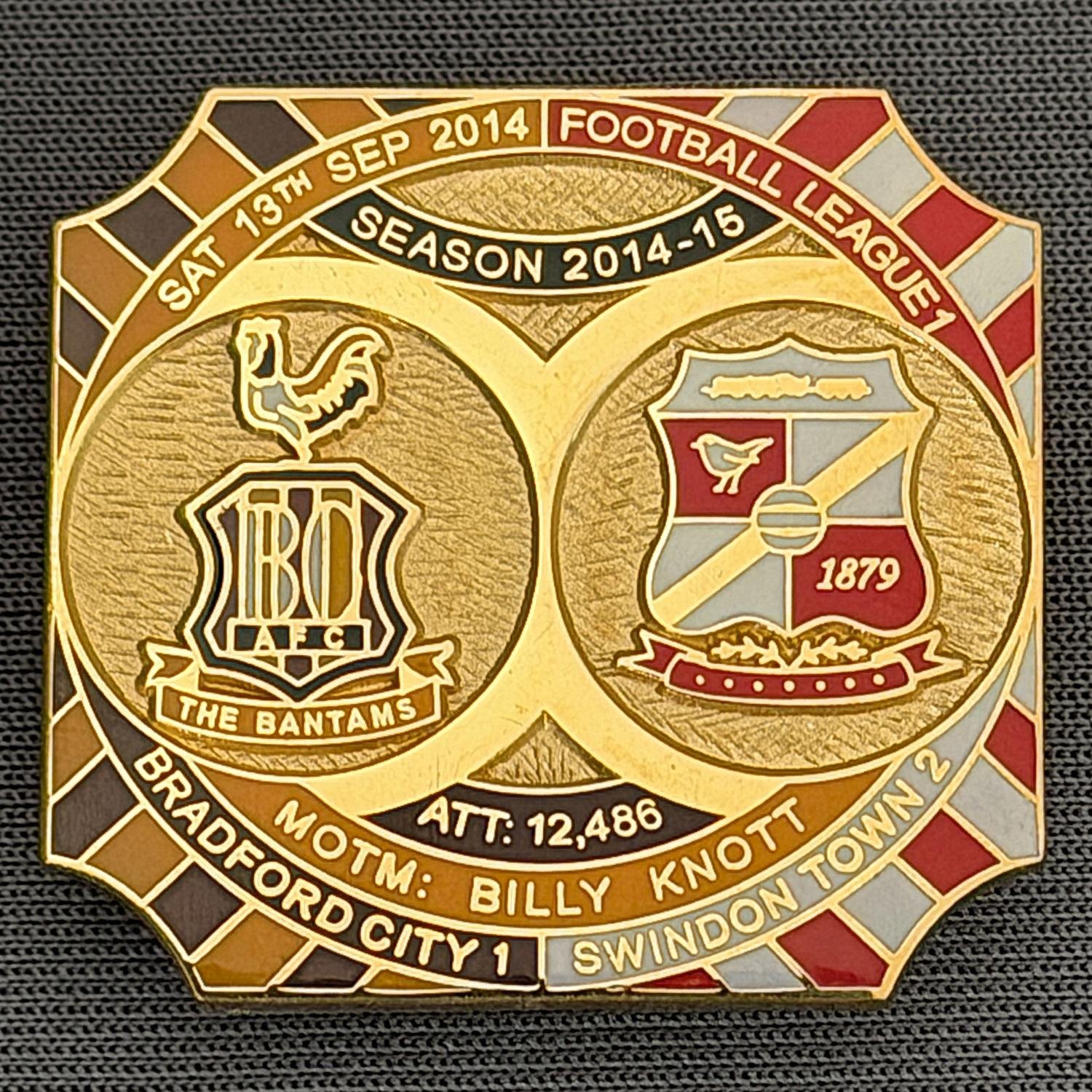 Reference Number: BCFIX257
Size: H 26.8 mm x W 28.8 mm
Pin Type: Brooch Pin
Plating: Gold
Value: £8
Manufacturer: Bradford City Badges
Comments: Bradford City v Swindon Town 2014/15, Limited Edition of 50 Badges (Gold Version)