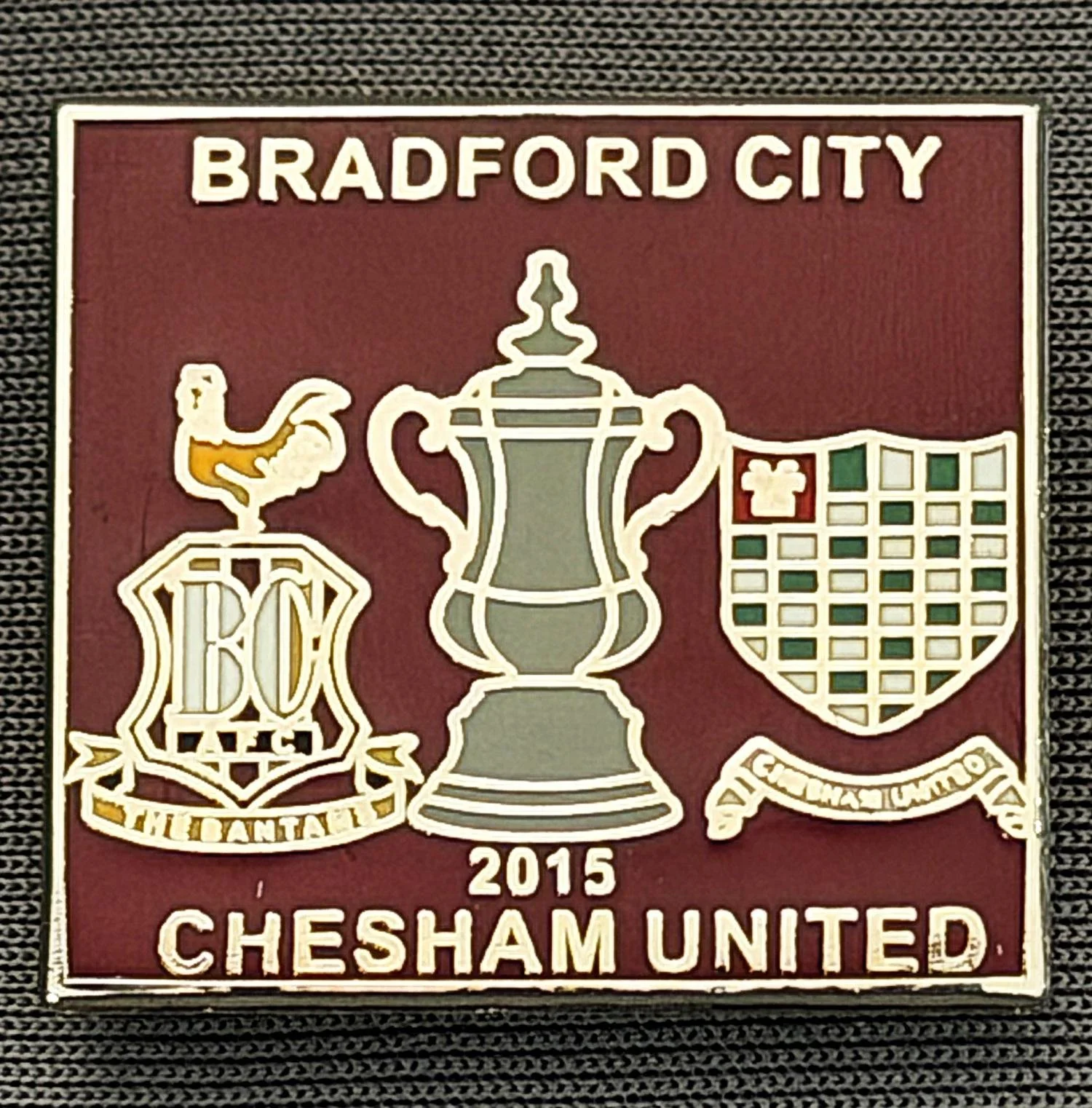 Reference Number: BCFAC151
Size: H 22.9 mm x W 24.9 mm
Pin Type: Brooch Pin
Plating: Silver
Value: £4
Manufacturer: Unknown
Comments: F.A. Cup Second Round 2015/16 v Chesham United, Claret Version