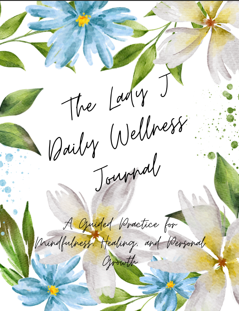 The Lady J Daily Wellness Journal