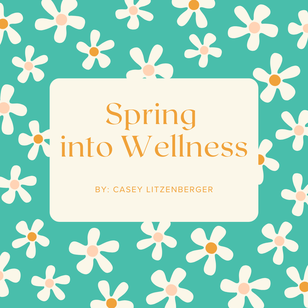 Spring into Wellness