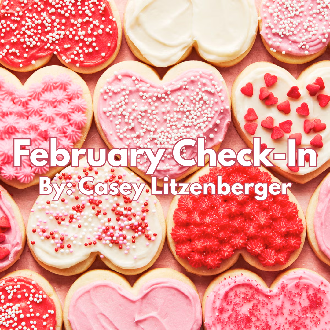 February Check-In