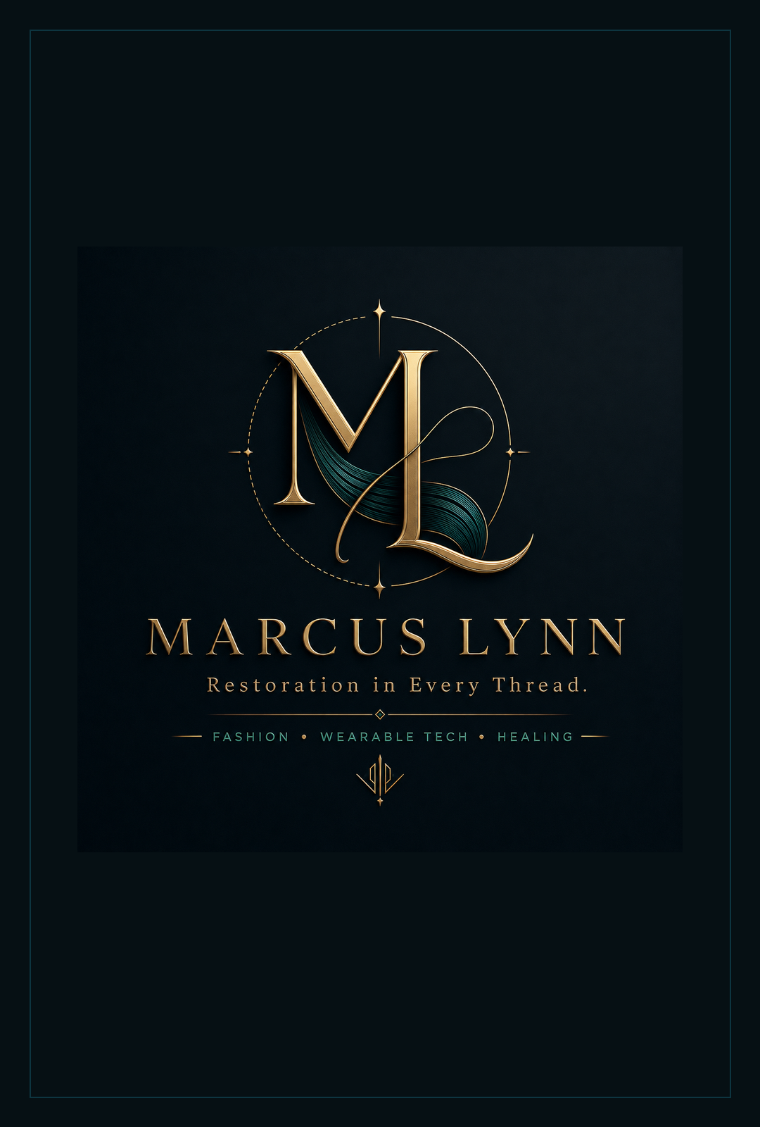 Marcus Lynn logo with the tagline Restoration in Every Thread, representing fashion, wearable tech, healing, and future-facing apparel.