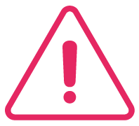 Warning sign with a pink border and exclamation mark inside a triangle