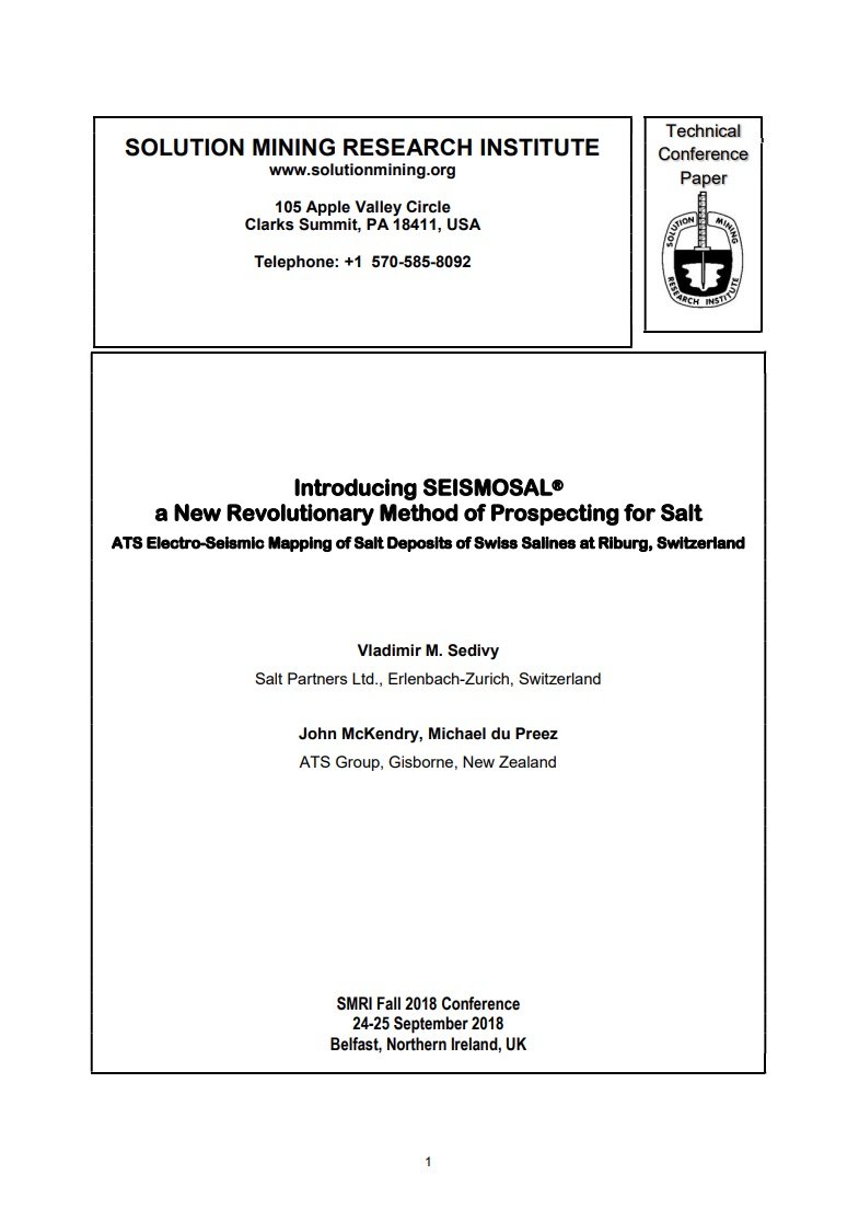 introducing SEISMOSAL a New Revolutionary Method of Prospecting for Salt Electro-Seismic Mapping of Salt Deposits of Swiss Salines at Riburg, Switzerland 
