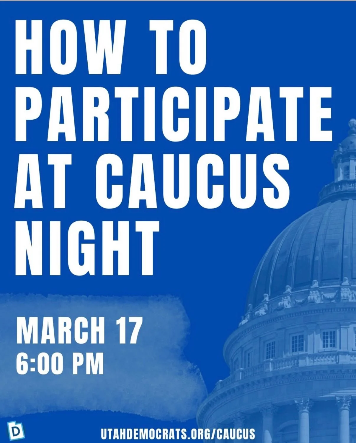 Want to make an impact in our community? Then join us caucus night, March 17, where we select the delegates who will represent us. All registered voters, regardless of party affiliation, are invited to attend. Learn more, register and find your local