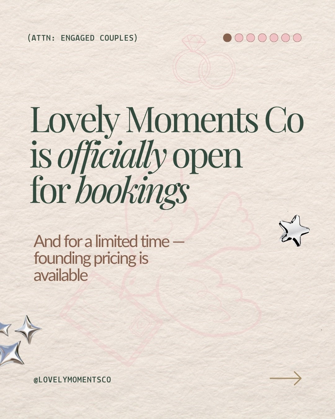 ATTN: Engaged Couples &mdash; Lovely Moments Co is officially open for bookings! And for a limited time, founding pricing is available. 💖

What does that mean? 

We&rsquo;re a growing business and our rates will increase as our calendar fills and ou
