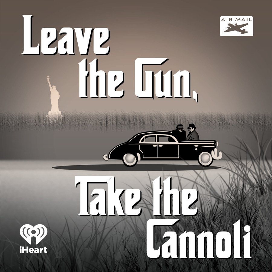 Leave the Gun, Take the Cannoli