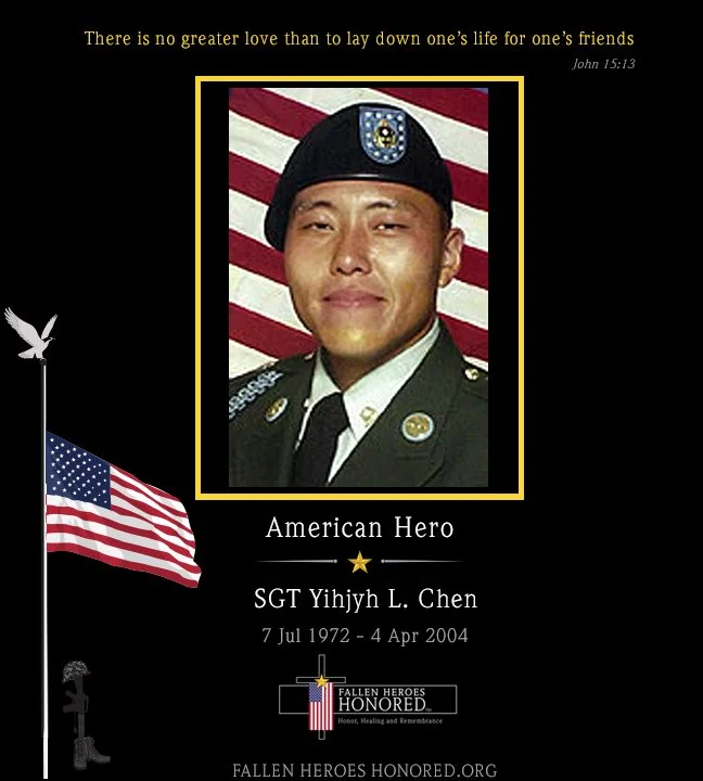 Portrait of Sgt Yihjuh L. Chen in military uniform with an American flag in the background. Text honoring his service, with a quote from John 15:13, and a message of remembrance.