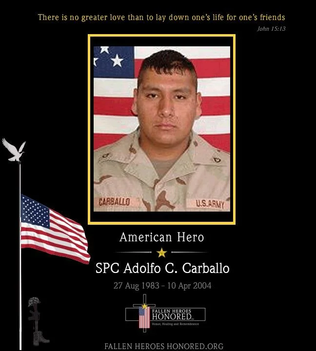 A memorial image honoring SPC Adolfo C. Carballo, a U.S. Army soldier. The image features a portrait of the soldier in military uniform with an American flag in the background. It includes a quote from John 15:13 at the top, and details about the soldier's birth and death dates, along with a message of remembrance from a fallen heroes organization.