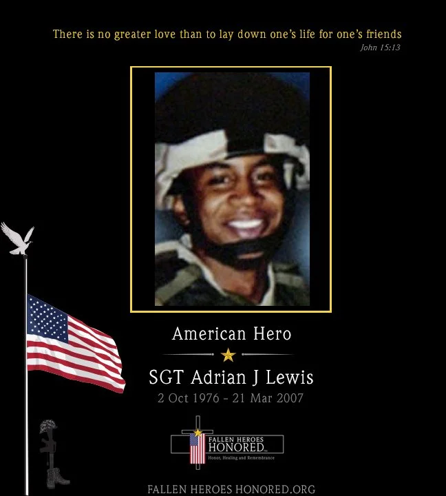 A memorial tribute honoring SGT Adrian J Lewis, an American hero who served in the military, with his photo, name, birth and death dates, an American flag, and a quote about love and friendship.