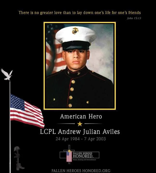 Memorial tribute for LCPL Andrew Julian Aviles, a Marine in uniform, with his birth and death dates, a quote about love and friendship, an American flag, and a logo for fallen heroes honored.