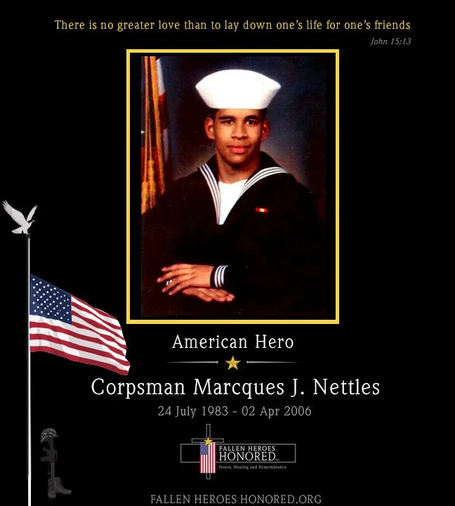 Memorial tribute featuring a young man in a Navy uniform and sailor hat, with a quote from John 15:13 at the top. The tribute is for Corpsman Marques J. Nettles, born July 24, 1983, and died April 2, 2006. It includes an American flag graphic, patriotic symbols, and a message honoring fallen heroes.