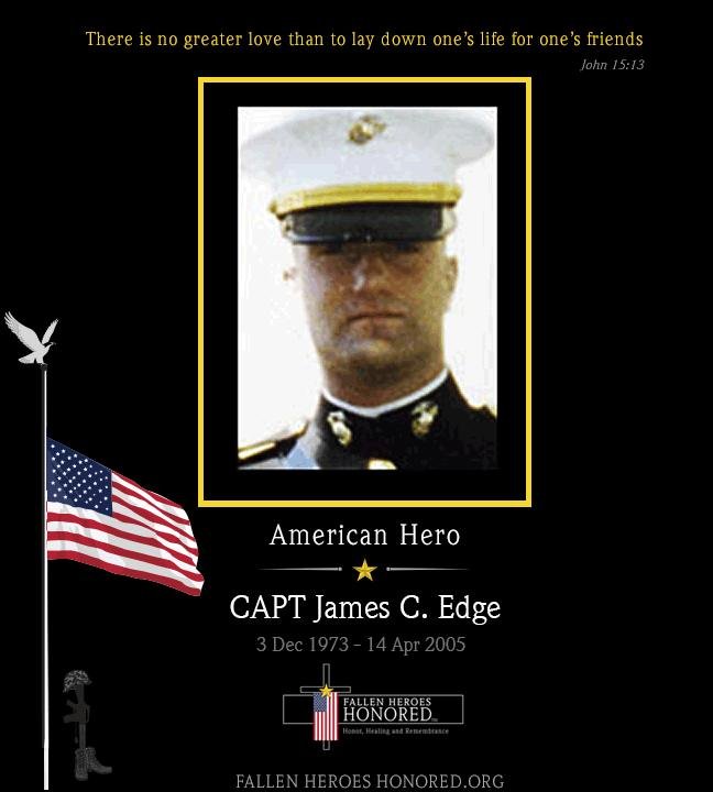 A memorial honoring Captain James C. Edge, an American hero who served in the military and died in 2005. The memorial includes his photograph, a U.S. flag, and a quote from John 15:13 about love and friendship.