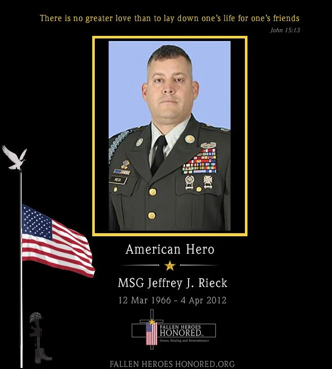 Memorial tribute for MSG Jeffrey J. Rieck, a fallen American hero in uniform with a quote from John 15:13, featuring the American flag, a dove, and the Fallen Heroes Honored organization logo.