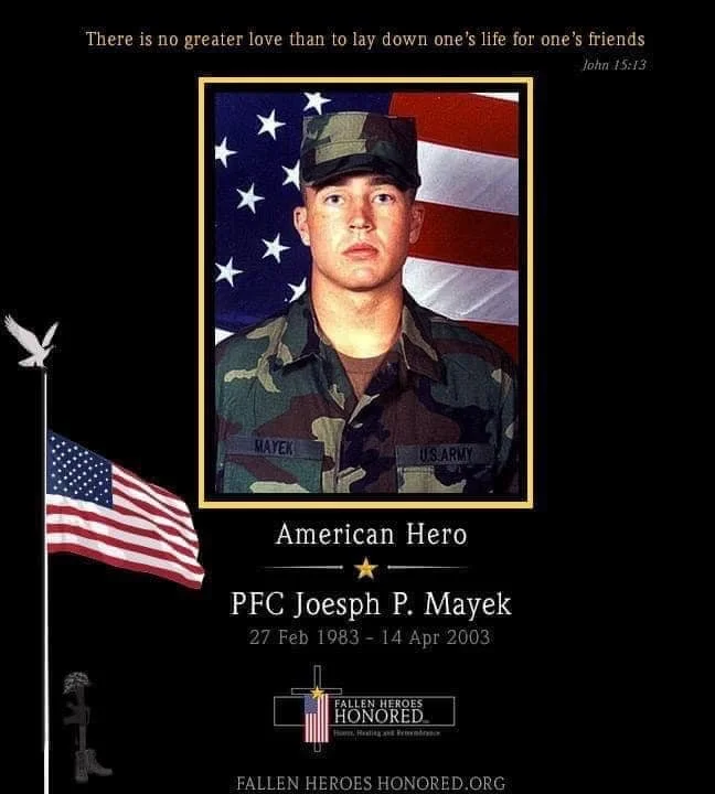 Memorial tribute for PFC Joesph P. Mayek, a U.S. Army soldier, with a photo of him in military uniform, an American flag background, and a quote about love and sacrifice from John 15:13. The image includes the American flag, a dove, a soldier silhouette, and the Fallen Heroes Honored logo.
