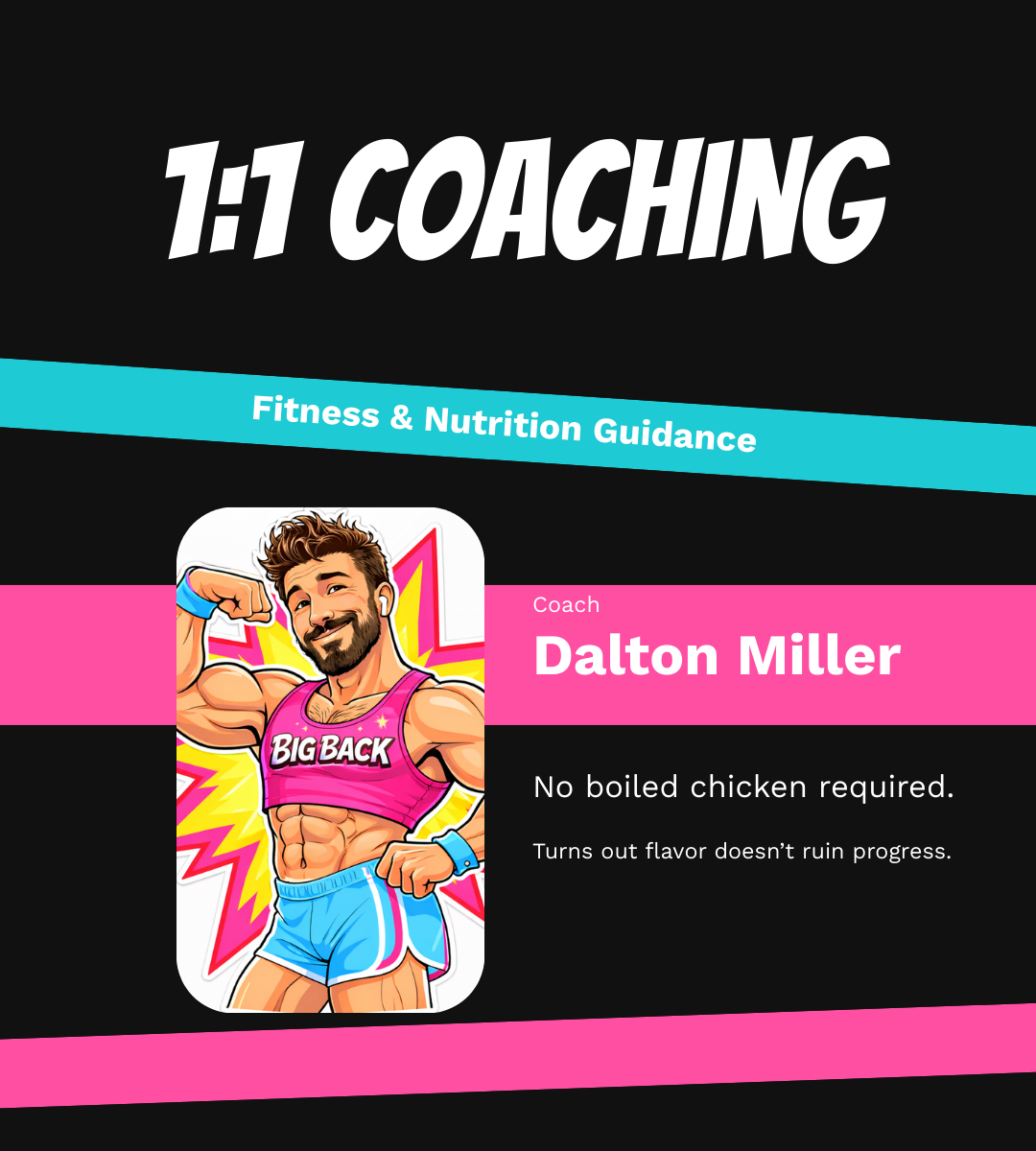 Poster advertising 1:1 fitness and nutrition coaching by Dalton Miller