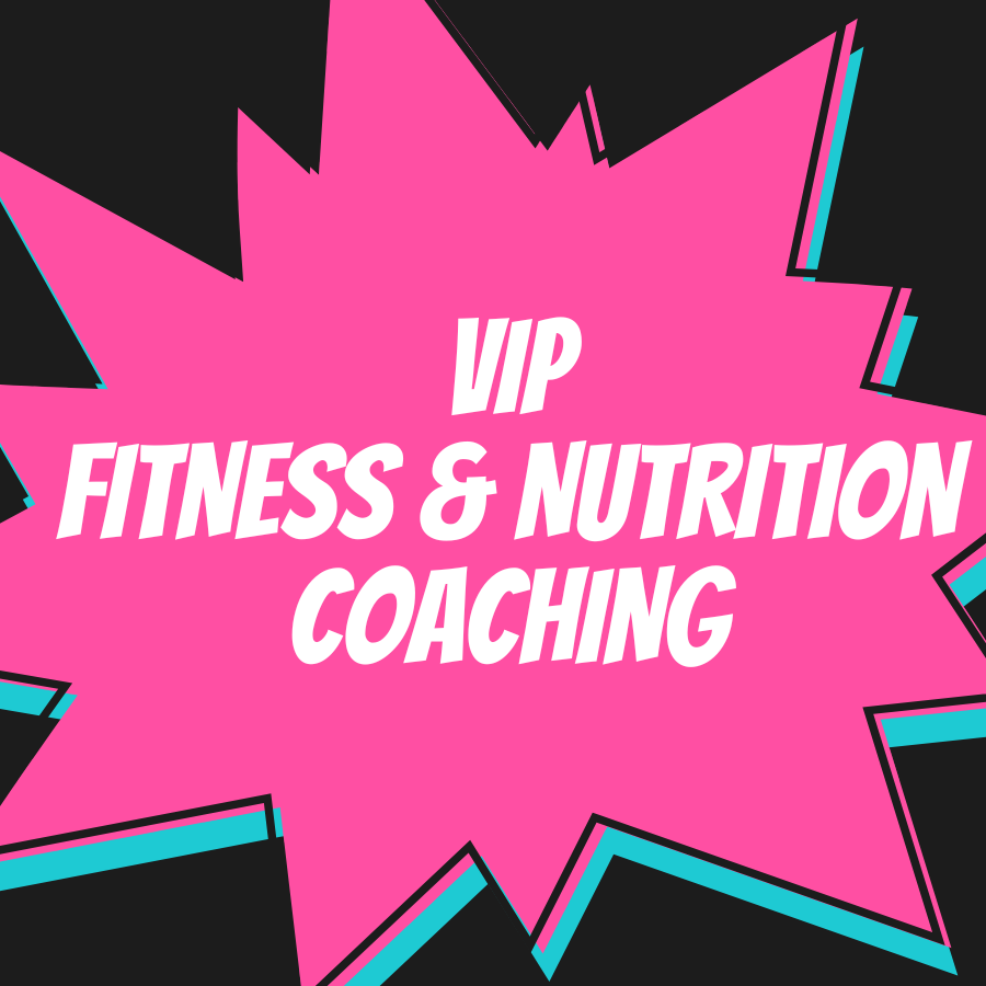 Color burst with text saying VIP Fitness & Nutrition Coaching