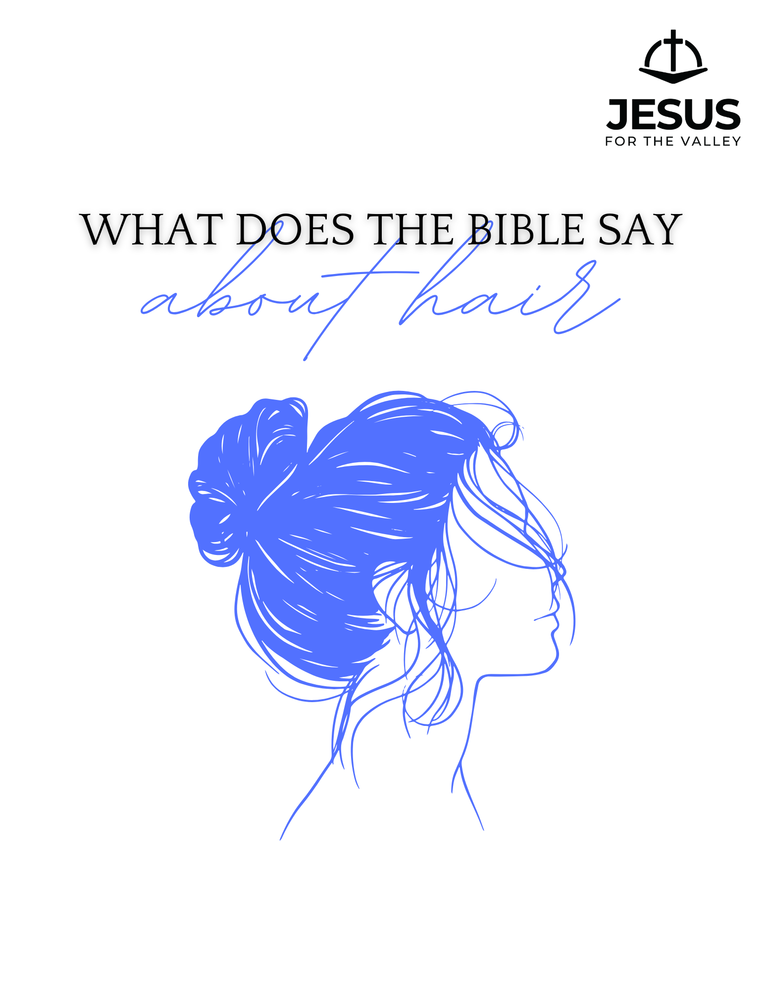 What Does the Bible Say About Hair? (ELECTRONIC; NO FOLD VERSION)