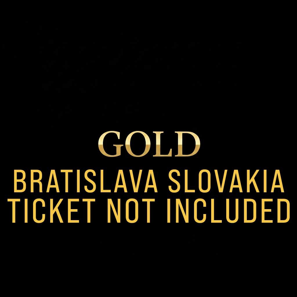 BRATISLAVA GOLD PACKAGE - SEPT. 26 (TICKET NOT INCLUDED)