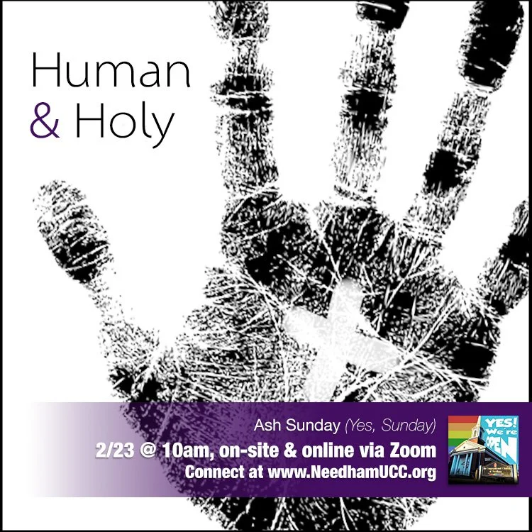 2025-02-23 Ash Sunday Human & Holy.jpg