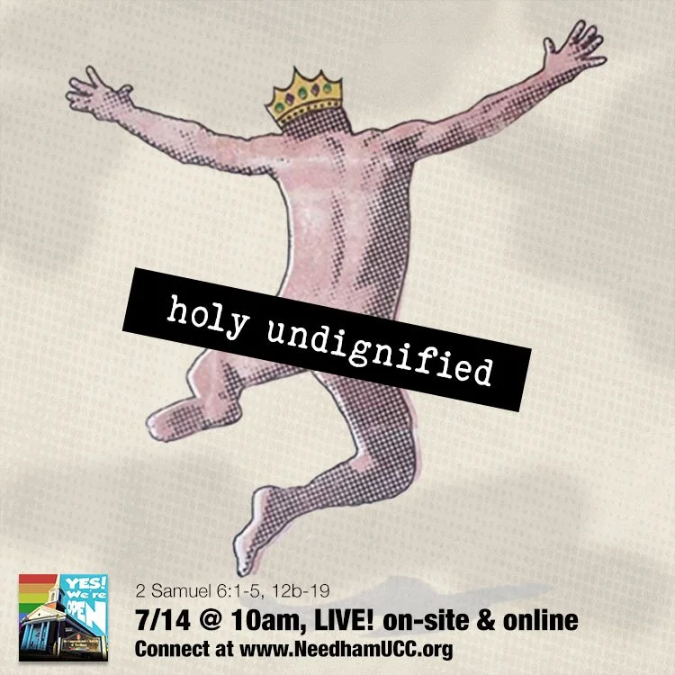 2024-07-14 Undignified & Holy.jpg