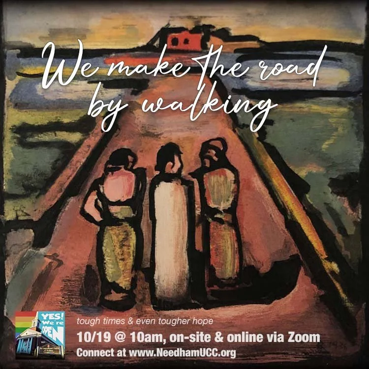 2025-10-19 We Make the Road by Walking.jpg