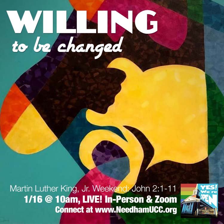 2022-01-16 Willing to Be Change MLK.jpg