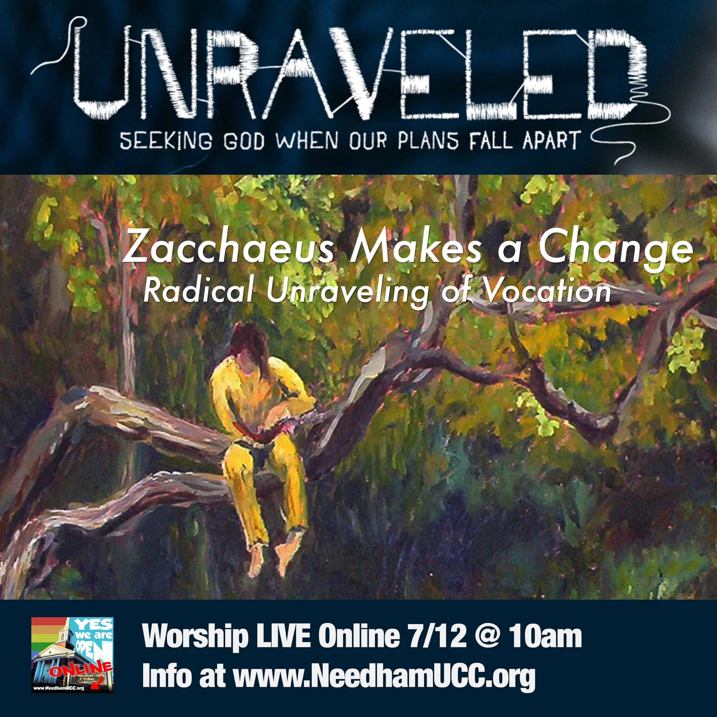 2020-07-12 Unraveled Zacchaeus Makes a Change.jpg