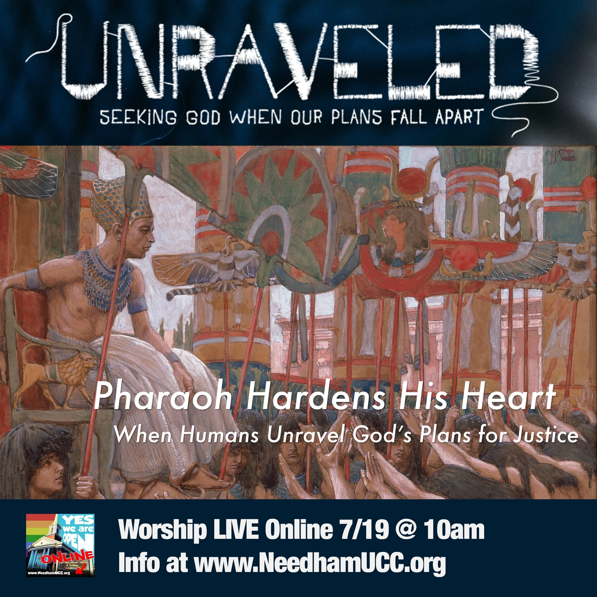 2020-07-19 Unraveled Pharaoh Hardens His Heart.jpg