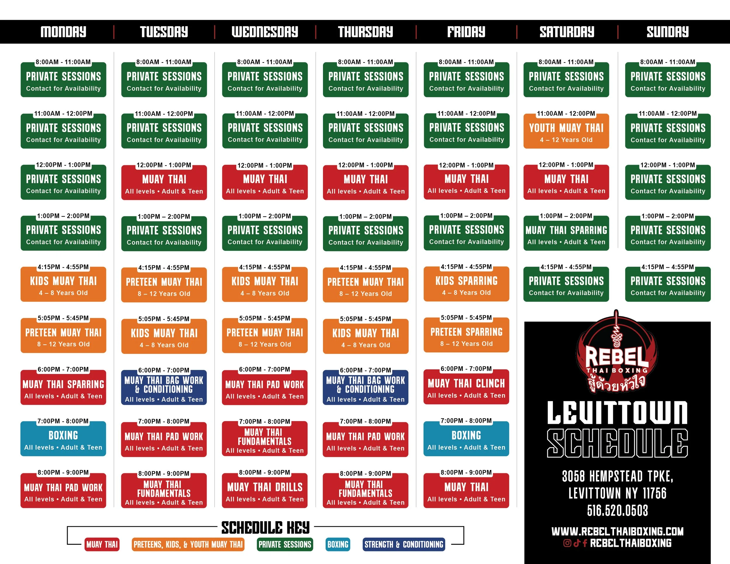 This is a weekly schedule for a Thai boxing gym. It shows carious classes such as private sessions, Muay Thai for different age groups, kids' Muay Thai, preteen and youth classses, adult classes, and strength conditioning.