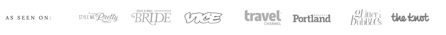 Logos of various media outlets and brands, including Style Me Pretty, Rock N Roll Bride, Vice, Travel Channel, Portland Monthly, Glitter and Bubbles, and The Knot.