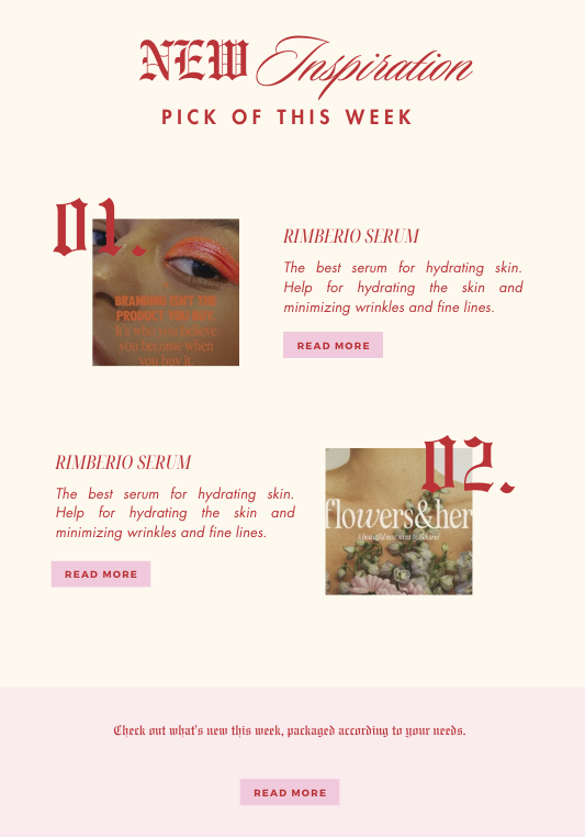 A promotional graphic for new skincare and beauty products, featuring two highlighted items: a serum for hydrating skin called RIMBERIO SERUM with an image of a person's eye makeup and a flower arrangement, along with text emphasizing hydration and anti-wrinkle benefits, under the title 'New Inspiration Pick of This Week' with descriptions and a pink 'Read More' button.