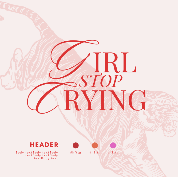 Illustration of a dinosaur with overlay text that says "Girl Stop Crying" in large red font. Additional text includes "Header" and some placeholder text and dots in different colors.