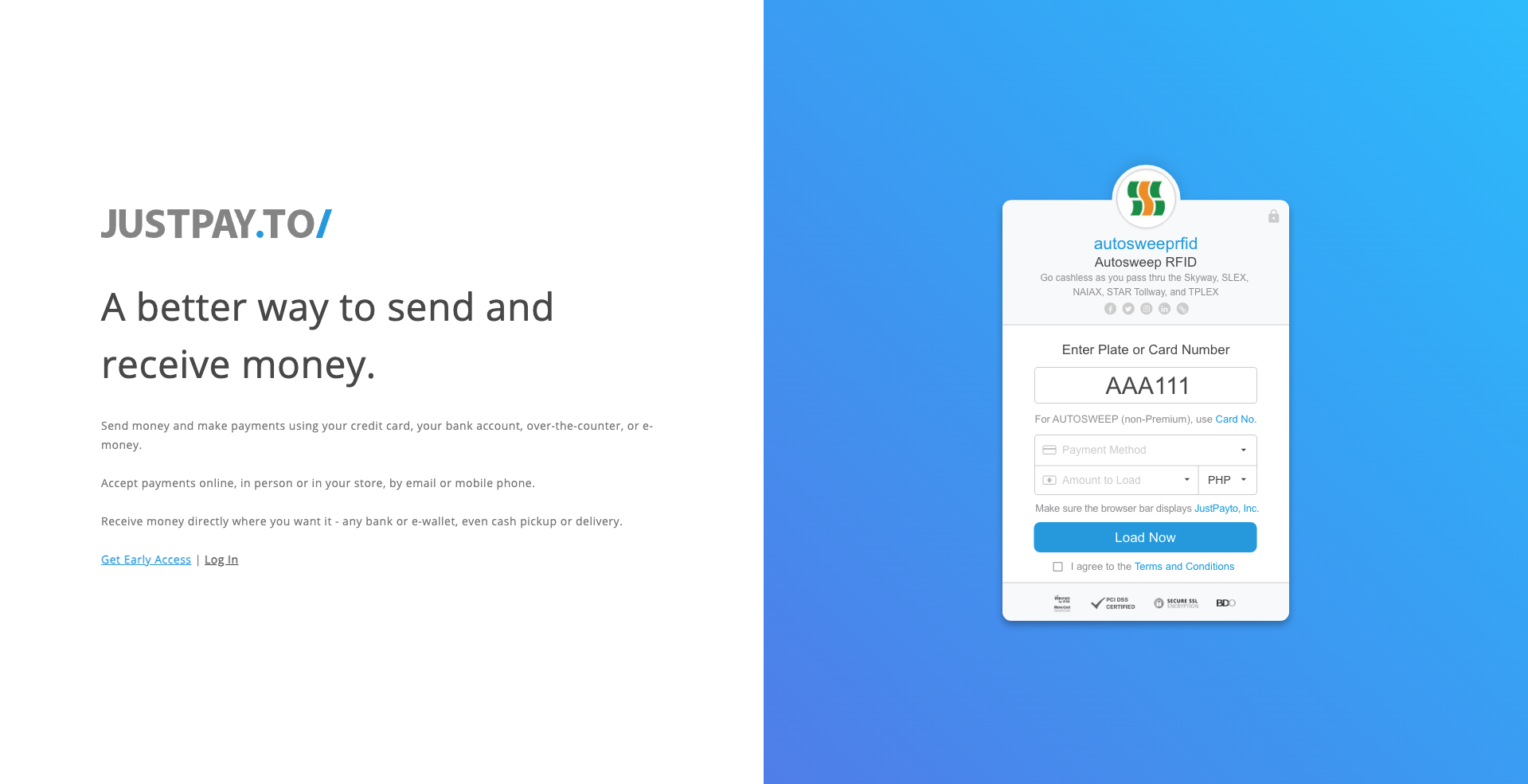 A split-screen image with the left side displaying the JustPay website slogan, and the right side showing a user interface for Autosweep RFID digital card reload with fields for entering plate or card number, selecting payment method, and amount to load, against a blue background.