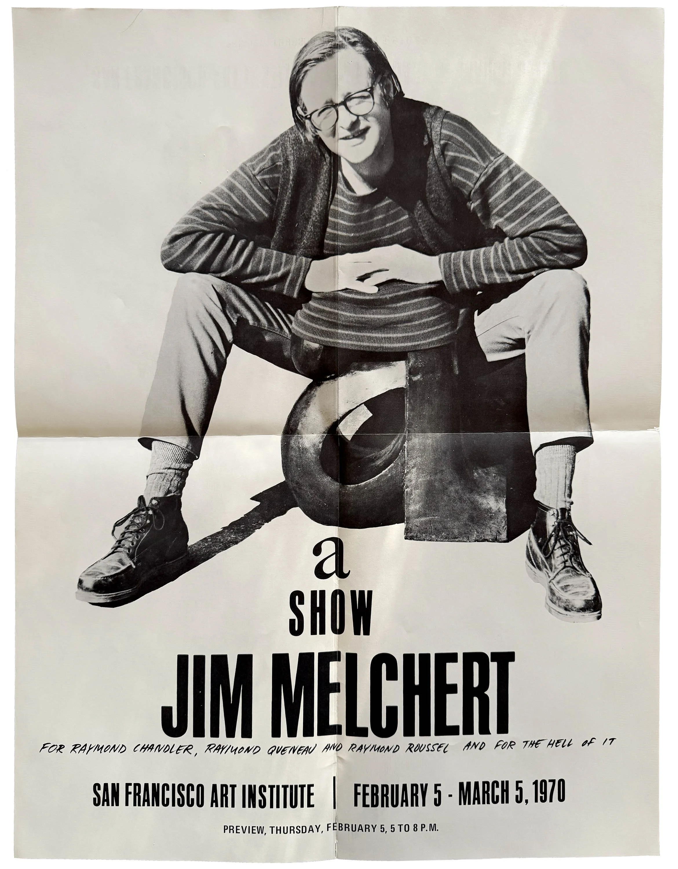 Poster for a Show, 1970, San Francisco Art Institute, photograph by Bruce Nauman