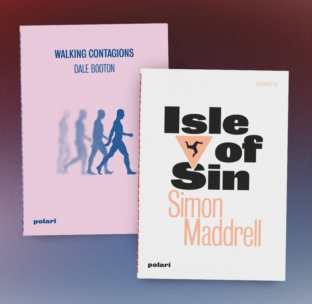 Two books on a surface, one titled 'Walking Contagions' by Dale Booton with a cover image of walking silhouettes, and the other titled 'Isle of Sin' by Simon Maddrell with bold typography and a graphic of a triangle with a figure inside.