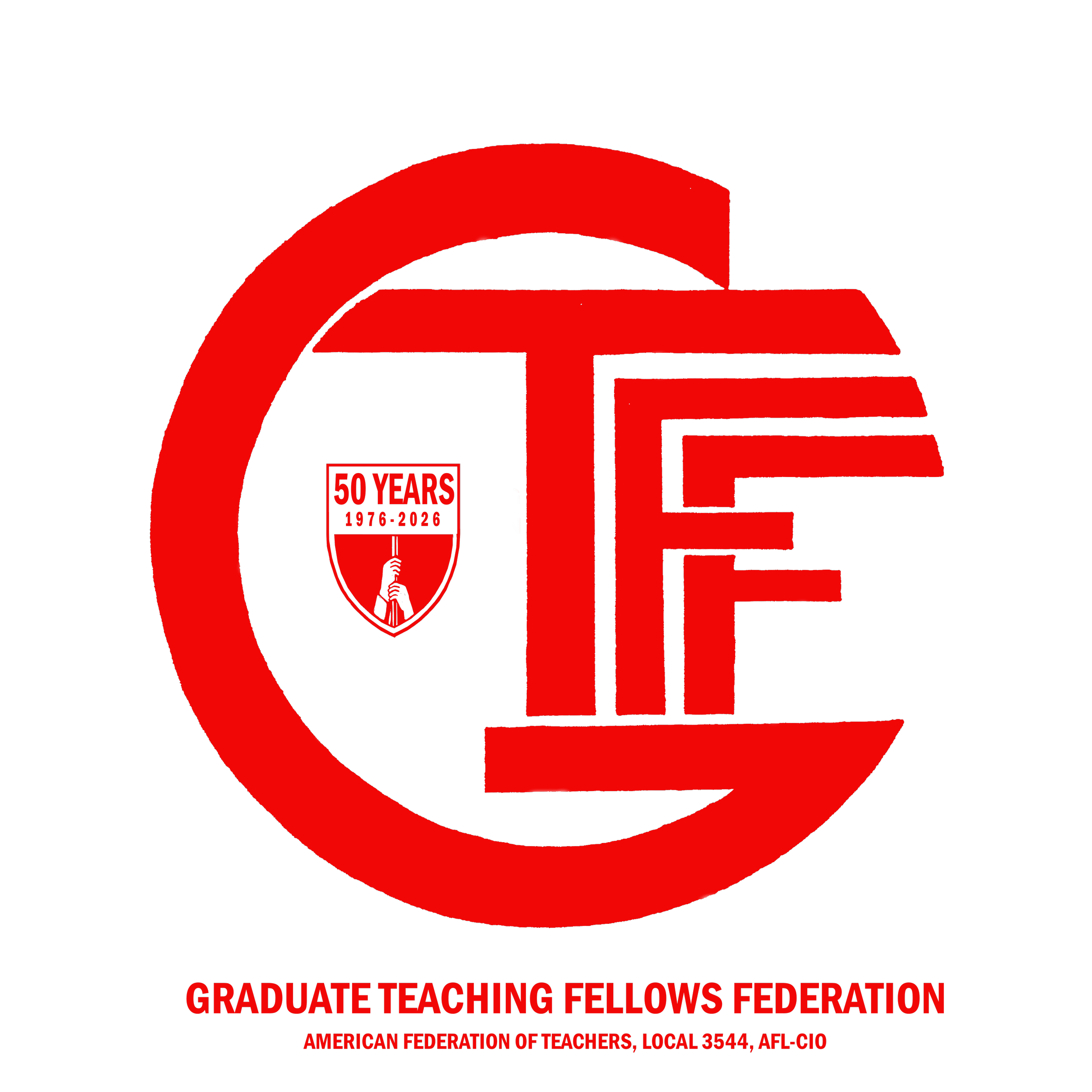 Red and black graphic design celebrating 50 years of the Graduate Teaching Fellows Federation with a large red copyright symbol, a smaller shield emblem featuring a person holding a torch, and text indicating the federation's 50th anniversary from 1976 to 2026.