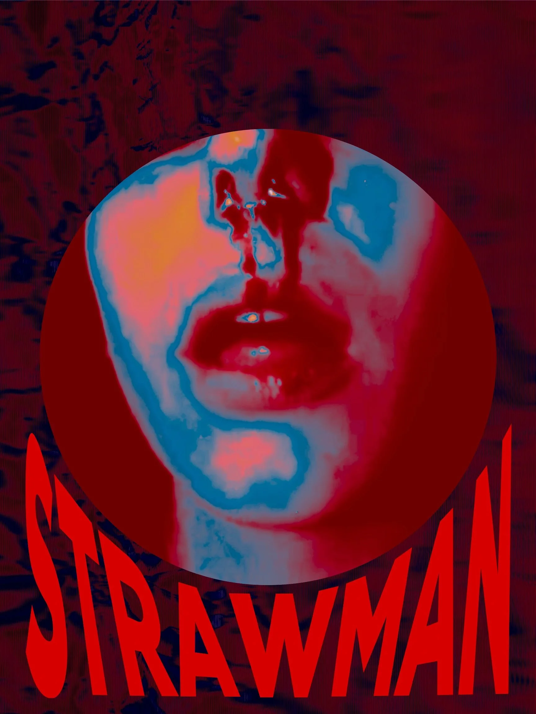 A highly stylized, abstract portrait of a person's face with intense red, blue, and orange tones, with the word 'Strawman' in large red letters below.