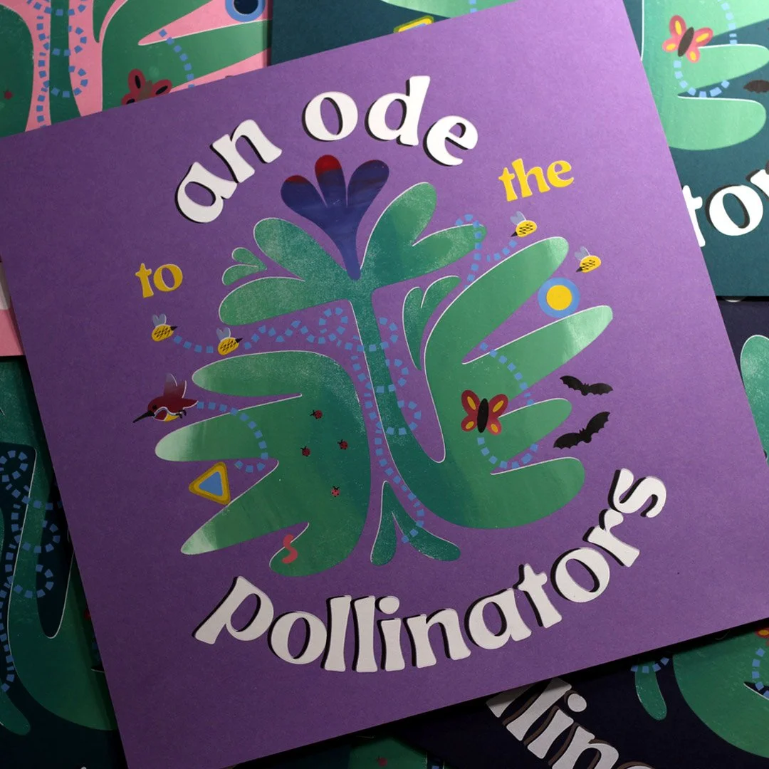 "an ode to the pollinators"