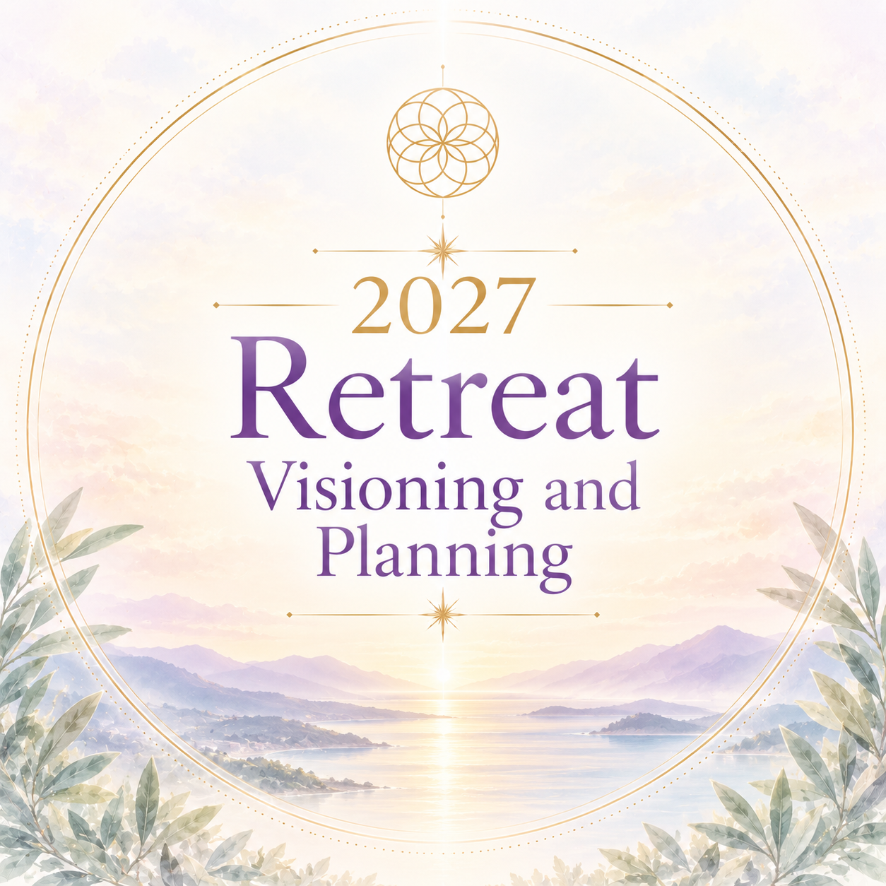 2027 Retreat Visioning and Planning 