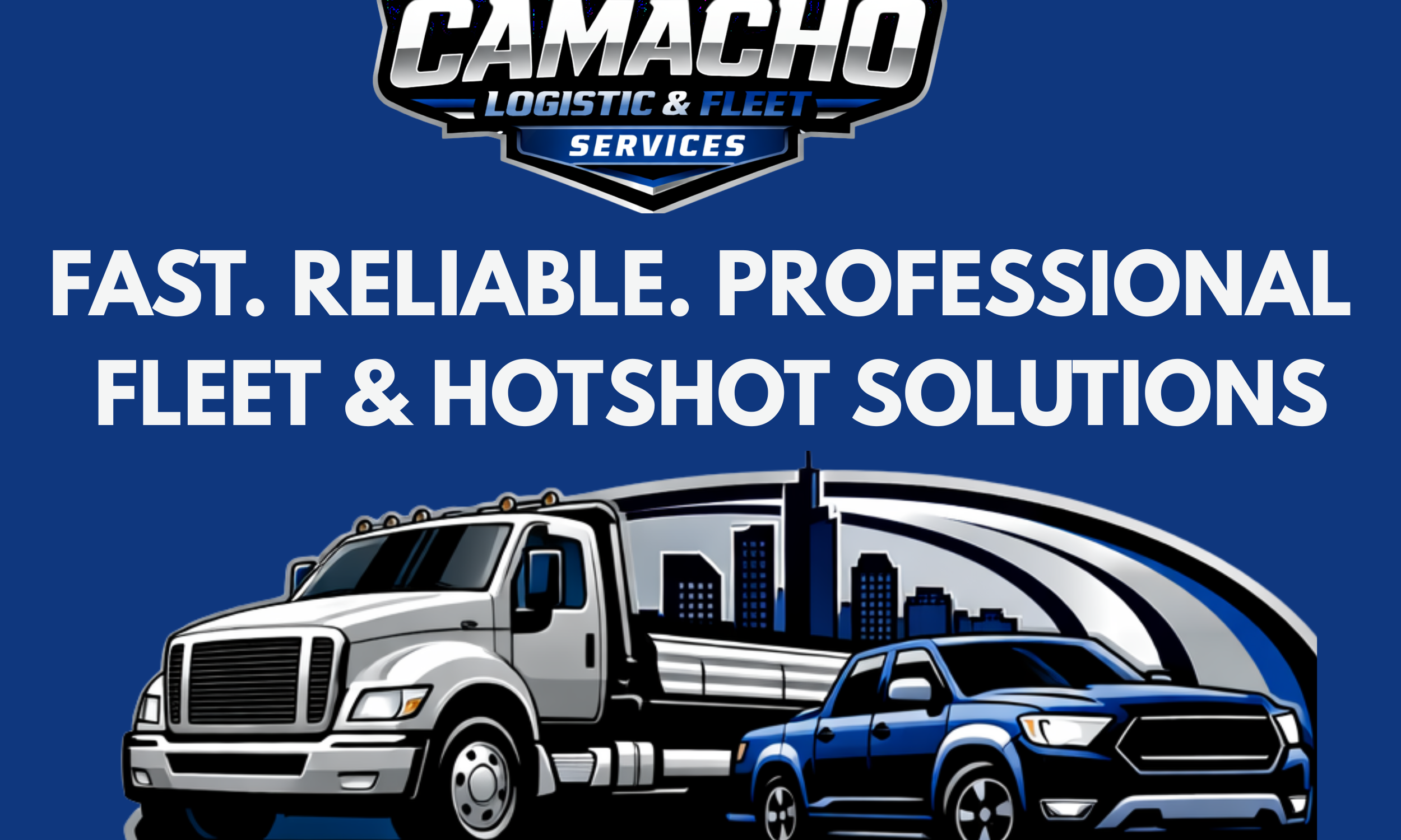 Fast. Reliable. Professional Fleet & Hotshot Solutions.png