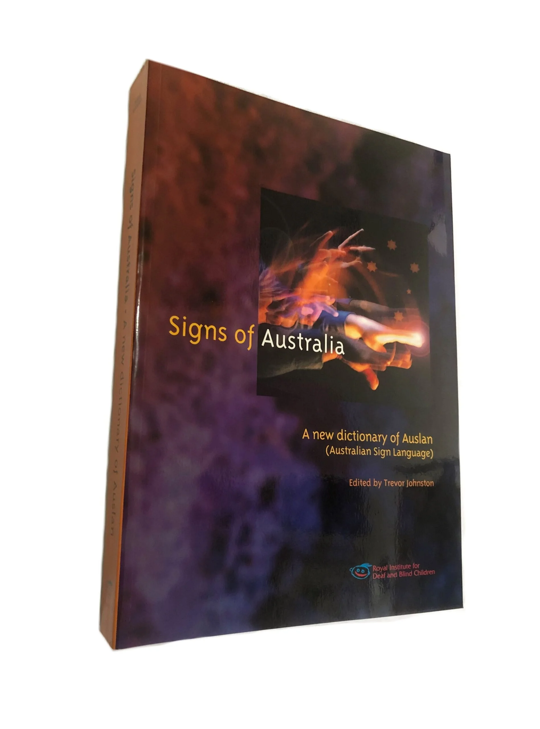 Signs of Australia - New Dictionary of Auslan