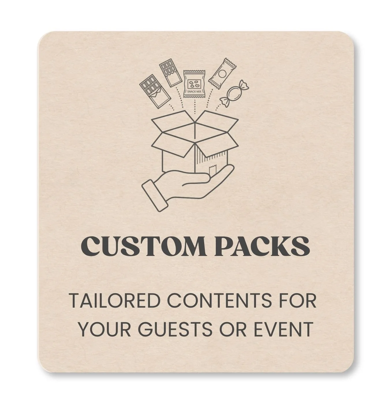 Illustration of an open box with various snack items and candies above it and the text 'Custom Packs Tailored contents for your guests or event'