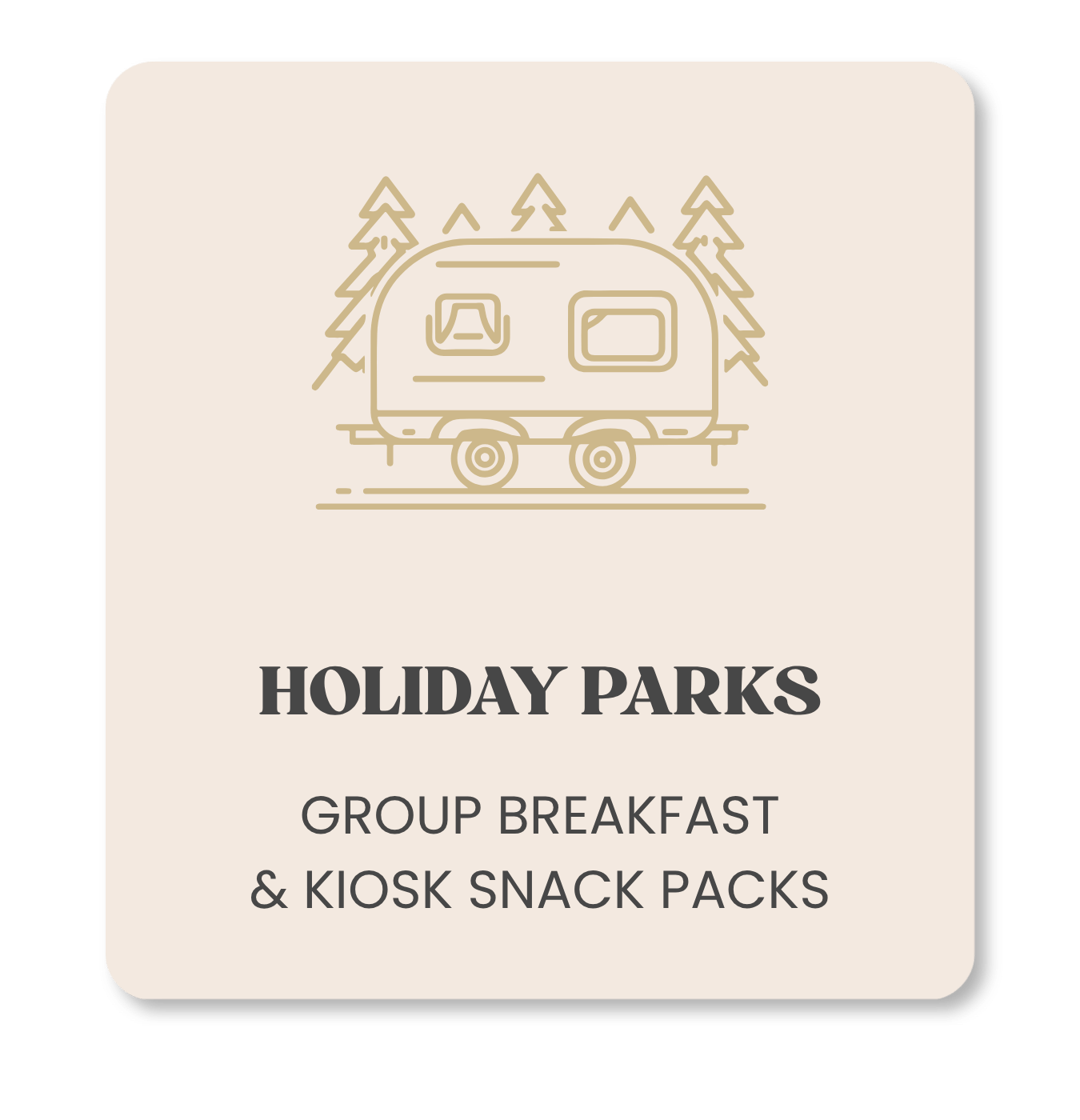 Holiday Parks - Group Breakfast & Kiosk Snack Packs
