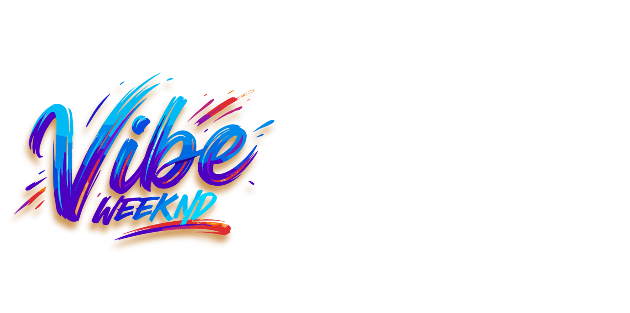 Graphic with a brown background and colorful text that reads 'Vibe Weekend' with space for additional information on the right.